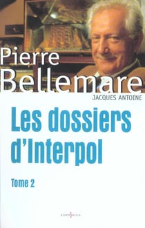 Les dossiers d'interpol, t.ii