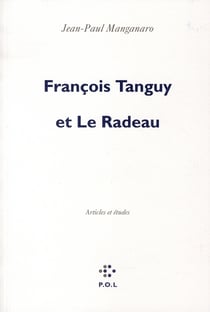 Francois Tanguy et le radeau - articles et études