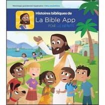 HISTOIRES BIBLIQUES DE LA BIBLE APP POUR LES ENFANTS
