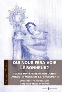 Qui nous fera voir le bonheur ?