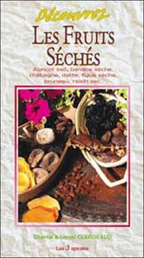 Découvrez... les fruits séchés