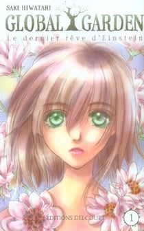 Global garden Tome 1