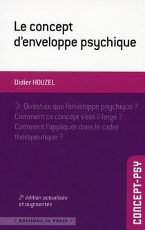 Le concept d'enveloppe psychique (2e édition)