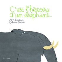 C'est l'histoire d'un éléphant...