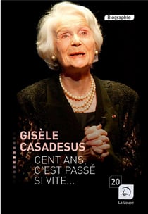 Cent ans c'est passé si vite...