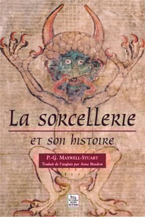La sorcellerie et son histoire