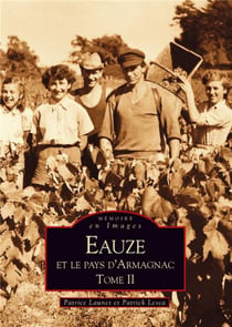 Eauze et le pays d'Armagnac Tome 2