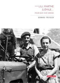 Lili, Marthe et Emile Tome 3 : pour que vive Gresse