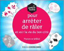 La petite boite pour arrêter de râler et voir la vie du bon côté