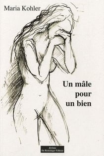 Un Mâle Pour Un Bien