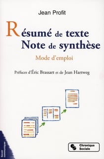 Résume de texte, note de synthèse - mode d'emploi