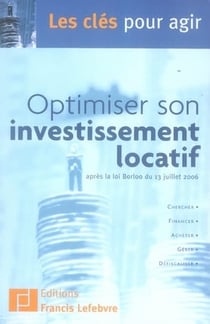 Optimiser son investissement locatif
