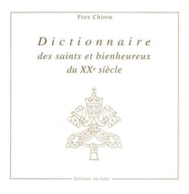 Dictionnaire des saints et bienheureux du XXe siècle