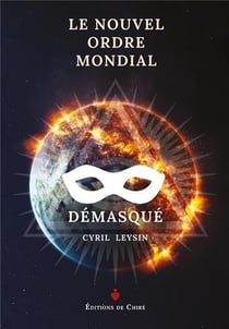 Le nouvel ordre mondial demasqué