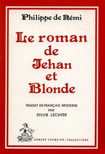Le roman de jehan et blonde