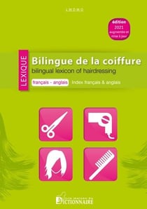 Lexique bilingue de la coiffure français/anglais (2e édition)
