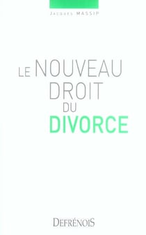 Le nouveau droit du divorce