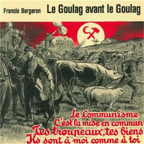 Le goulag avant le goulag