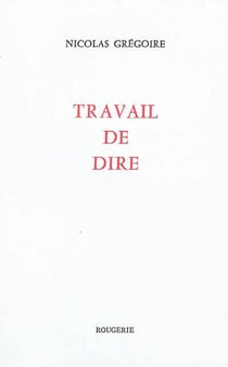Travail de dire