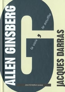Allen Ginsberg - la voix le souffle