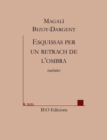 Esquissas per un retrach de l'ombra