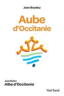 Aube d'Occitanie : Alba d'Occitania