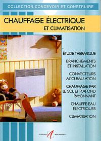Chauffage éléctrique et climatisation - étude thermique, branchements et installation, convecteurs accumulation, chauffage par la sol et plafond rayonnant, chauufe-eau électriques, climatisation