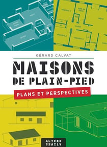 Maisons de plain-pied - plans et perspectives