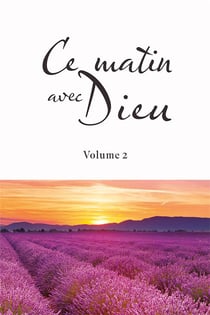 Ce matin avec Dieu : Volume 2