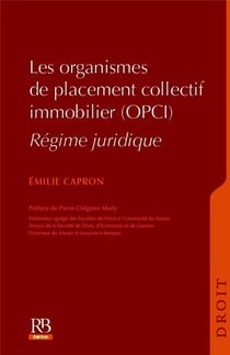 Les organismes de placement collectif immobilier (OPCI)