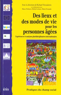 Des lieux et modes de vies pour personnes agees