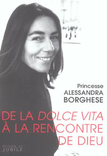 De la dolce vita a la rencontre de dieu