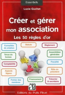 Associations : 50 Regles Essentielles Pour Les créer Et Les Gerer