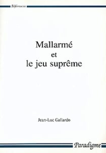 Mallarmé et le jeu suprême