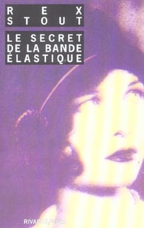 Le Secret de la bande élastique