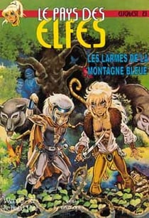 Elfquest - le pays des elfes t.23 - les larmes de la montagne bleue
