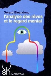 L'analyse des rêves et regard mental