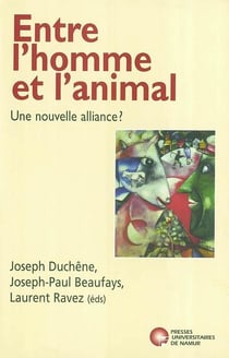 Entre l'homme et l'animal - une nouvelle alliance