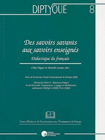 Des savoirs savants aux savoirs enseignés - didactique du français