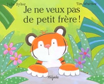 Je ne veux pas de petit frere