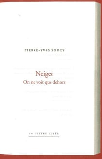 Neiges, on ne voit que dehors