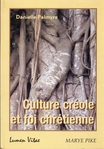 Culture créole et foi chrétienne