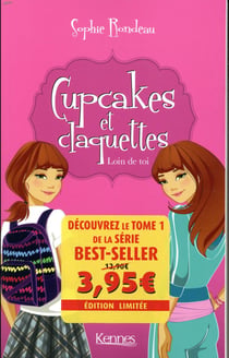 Cupcakes et claquettes Tome 1 : loin de toi