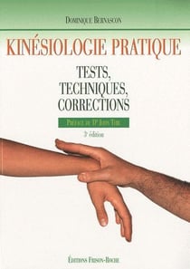 Kinésiologie pratique - tests, techniques, corrections (3e édition)