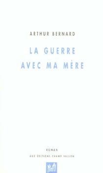 La guerre avec ma mere