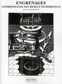 Engrenages - anthropologie des milieux techniques (1)