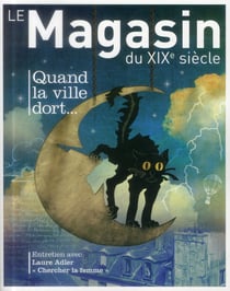 Revue le magasin du XIXe siècle Tome 3 - quand la ville dort