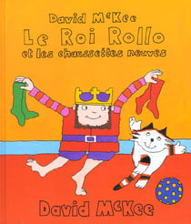 Roi rollo et les chaussettes neuves