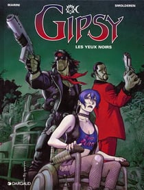 Gipsy Tome 4 : les yeux noirs