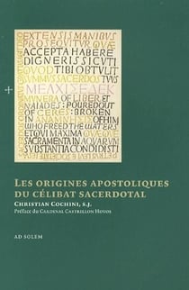 Les origines apostoliques du célibat sacerdotal